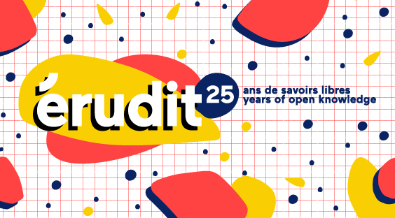 Érudit : 25 ans de savoirs libres!