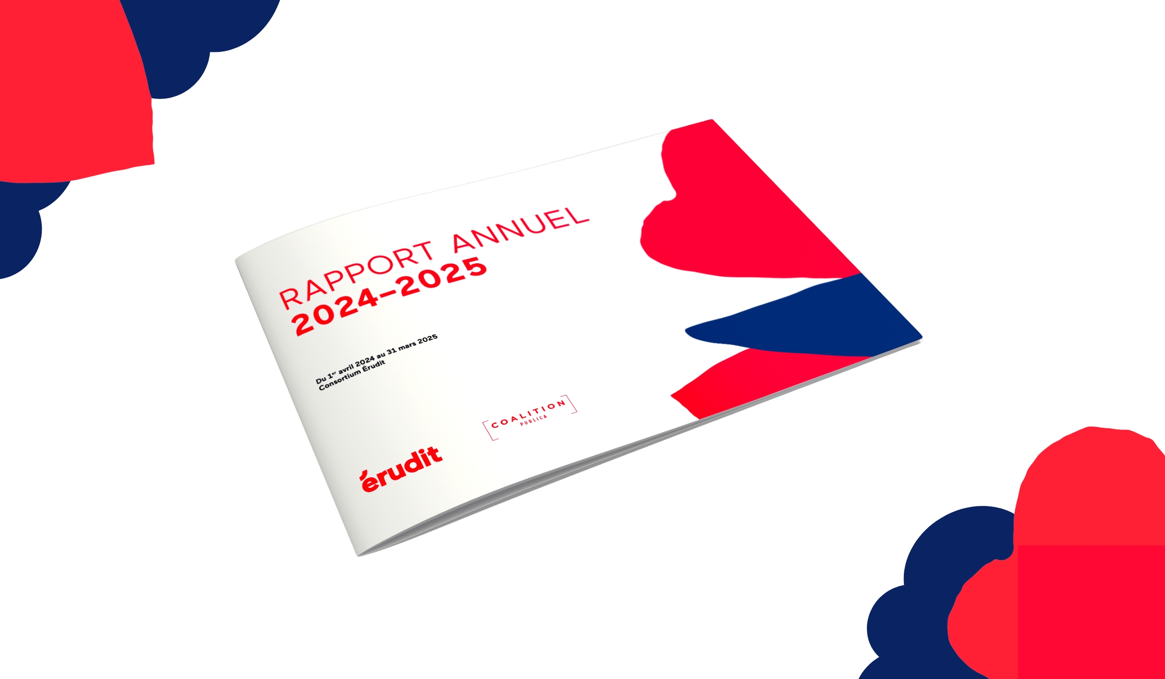 RapportAnnuel2024-25_MockupBlogue Notre rapport annuel sur un fond blanc uni, avec des motifs rouges et bleus dans les coins